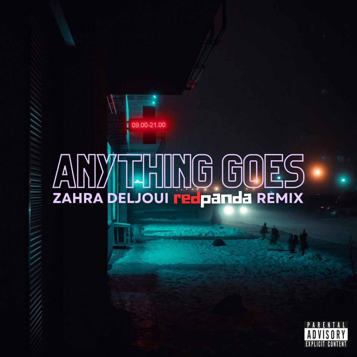 Cover art for Zahra Deljoui’s "Anything Goes (redpanda Remix)" featuring a dark, urban nighttime scene with neon lights.